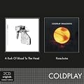 A Rush of Blood to the Head / Parachutes