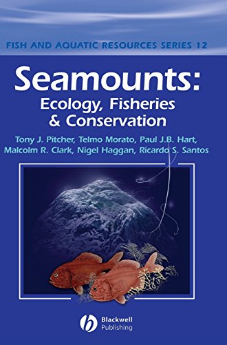 Seamounts: Ecology, Fisheries and Conservation (Fish & Aquatic Resources)