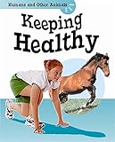 Keeping healthy