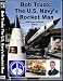 DVD : Bob Truax: The U.S. Navy's Rocket Man