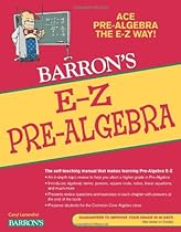 E-Z Pre-Algebra (Barron's E-Z Series) E-Z Pre-Algebra (Barron's E-Z Series)