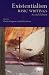 Existentialism: Basic Writings (Second Edition)