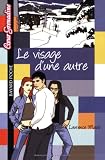 Le visage d'une autre