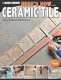 Black & Decker Here's How...Ceramic Tile: Easy, Elegant Makeovers