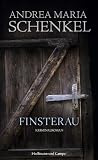 Finsterau - Andrea Maria Schenkel