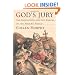 God's Jury: The Inquisition and the Making of the Modern World