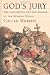 God's Jury: The Inquisition and the Making of the Modern World