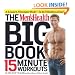 The Men's Health Big Book of 15-Minute Workouts: A Leaner, Stronger Body--in 15 Minutes a Day!