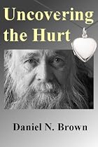 Uncovering the Hurt: A Christian Fiction Short Story - Amazon Kindle Book-From Free Kindle Books Library