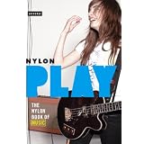 Play: The NYLON Book of Music