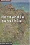 Normandie sensible