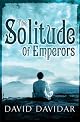 The Solitude of Emperors