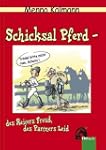 Schicksal Pferd - des Reiters Freud,...
