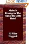 Maiwa's Revenge or The War of the Little Hand