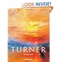 J.M.W. Turner, 1775-1851: The World of Light and Colour (Basic Art)