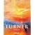 J.M.W. Turner 1775-1851: The World of Light and Colour (Basic Art Album)