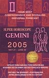 Gemini (Super Horoscopes 2005)
