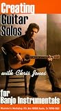 Creating Guitar Solos for Banjo Instrumentals with Chris Jones [VHS]