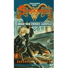 Shadowrun 02: Choose Your Enemies Carefully