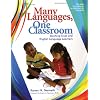 Many Languages, One Classroom: Teaching Dual and English Language Learners