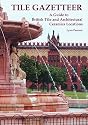 Tile Gazetteer: A Guide to British Tile and Architectural Ceramics