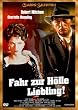Fahr zur H�lle, Liebling!