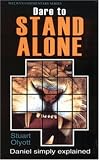 Dare to Stand Alone: Read and Enjoy the Book of Daniel (Welwyn Commentary Series)