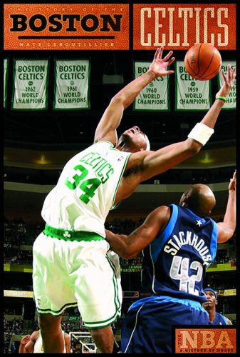 The Story of the Boston Celtics (The NBA: a History of Hoops)