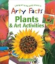 Plants & Art Activities (Arty Facts)