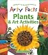 Plants & Art Activities (Arty Facts)