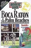 The Insiders' Guide to Boca Raton & the Palm Beaches