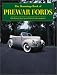 The Hemmings Book of Prewar Fords: Drive Reports from Special Interest Autos Magazine The Hemmings Book of Prewar Fords: Drive Reports from Special Interest Autos Magazine