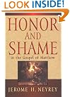 Honor and Shame in the Gospel of Matthew