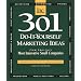 301 Do-It-Yourself Marketing Ideas: From America's Most Innovative Small Companies