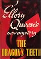 The Dragon's Teeth Ellery Queen's New Mystery
