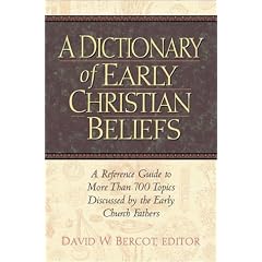 A Dictionary of Early Christian Beliefs