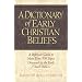 A Dictionary of Early Christian Beliefs