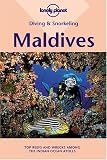 Lonely Planet Diving & Snorkeling Maldives (Lonely Planet Diving and Snorkeling Maldives)