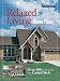 Book Family Handyman Relaxed Living Home Plans: Over 300 Home Plans with Casual Style (The Family Handyman)