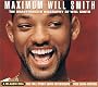 Maximum Will Smith: The Unauthorised Biography of Will Smith