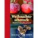 Weihnachtsschmuck: Nat�rlich und selbst gemacht