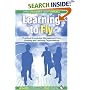 Learning to Fly: Practical Knowledge Management from Leading and Learning Organizations