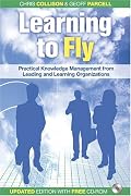 Learning to Fly: Practical Knowledge Management from Leading and Learning Organizations