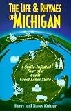 The Life & Rhymes of Michigan: A Smile-Infested Tour of a Great Lakes State