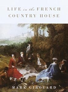 Image of Life in the French Country House