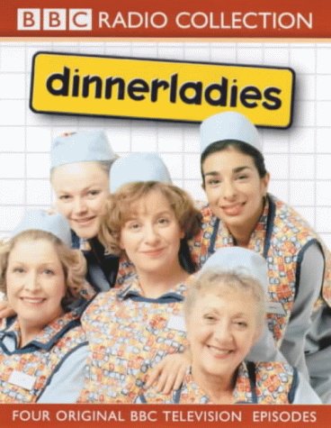 Dinnerladies: No.1 (BBC Radio Collection)
