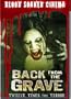 Blood Soaked Cinema: Back from the Grave