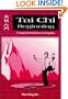 Tai Chi Beginning: A Complete Workout Reference for Beginners