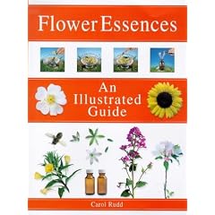 Flower Essences (Illustrated Guide)