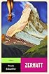 Zermatt : A Novel (Calvin Becker Trilogy)